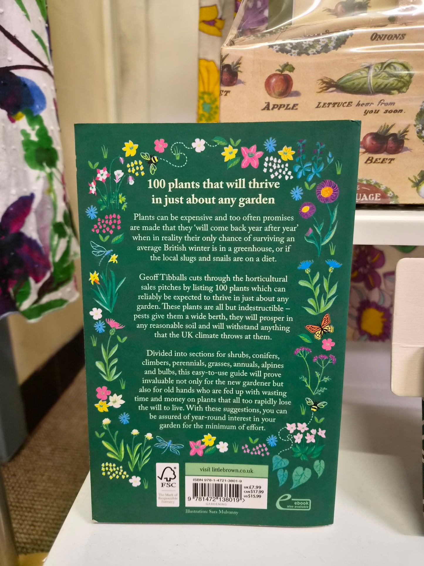 100 Plants That Won't Die in Your Garden by author Geoff Tibballs.
