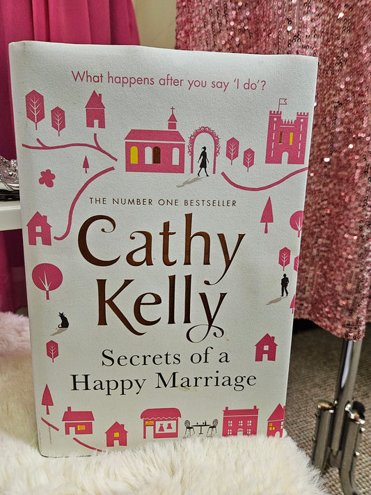 Cathy Kelly,  Secrets of a Happy Marriage  book